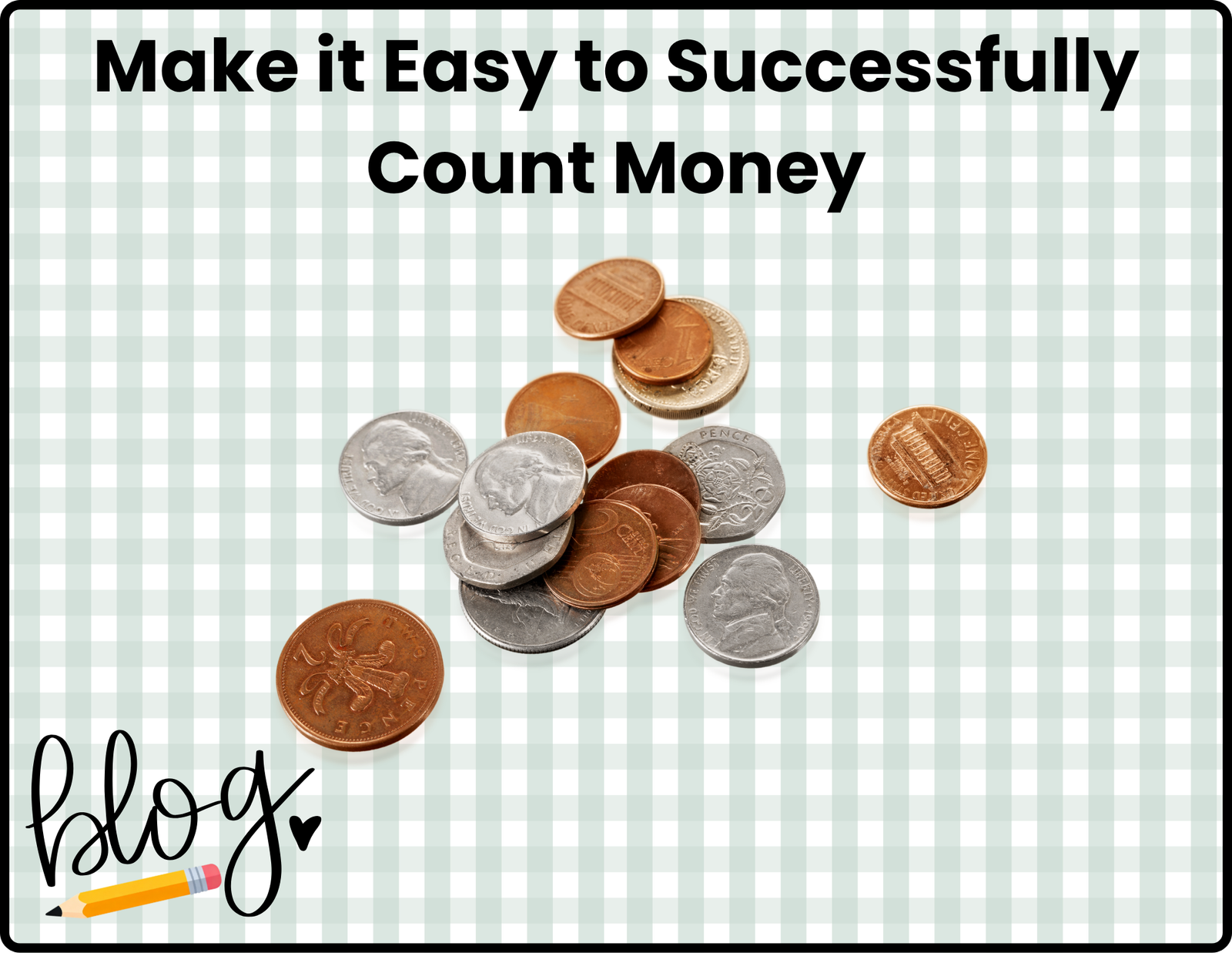 Make it Easy to Successfully Count Money